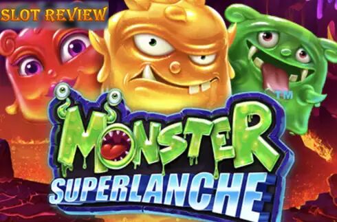 Monster Superlanche